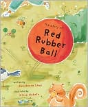 Book The Story of Red Rubber Ball free