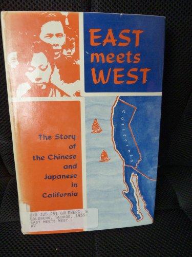 Book East meets West;: The story of the Chinese and Japanese in California (Curriculum-related books) free