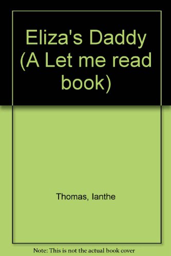 Book Eliza's Daddy (Let Me Read Book) free