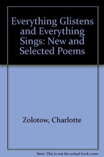 Book Everything Glistens and Everything Sings: New and Selected Poems free