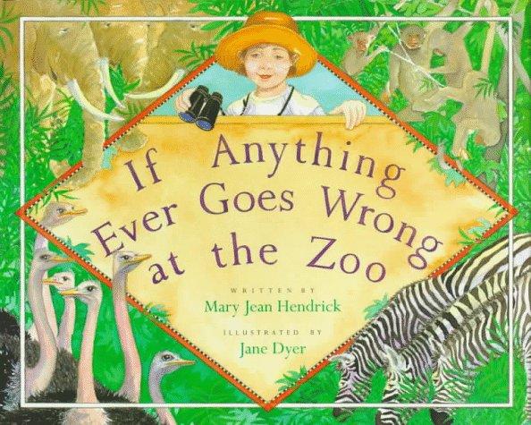 Book If Anything Ever Goes Wrong at the Zoo free