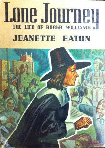 Book Lone Journey: The Life of Roger Williams free