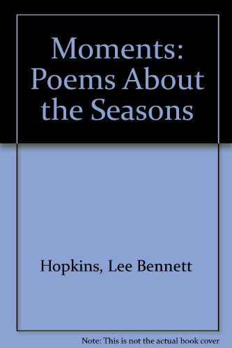 Book Moments: Poems About the Seasons free