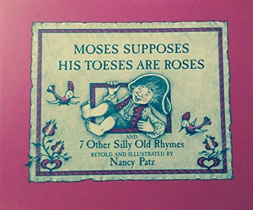 Book Moses Supposes His Toeses Are Roses free