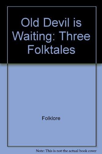 Book Old Devil is Waiting: Three Folktales (Let Me Read Book) free