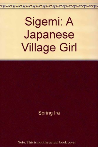 Book Sigemi: A Japanese Village Girl free