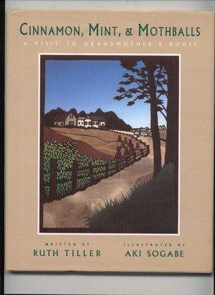 Book Cinnamon, Mint, Mothballs: a Visit to Grandmother's House free