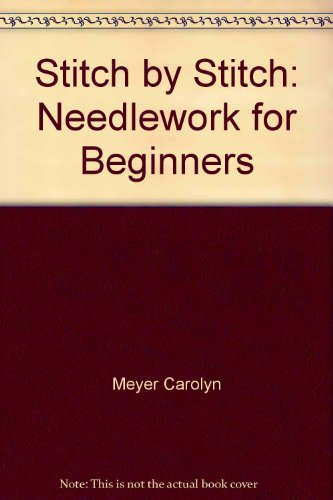 Book Stitch by stitch;: Needlework for beginners free