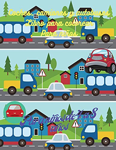 Book Libro para colorear de coches, camiones y autobuses para niños: Libro de diseños de coches, camiones y autobuses, 50 adorables diseños de coches, ... camiones y autobuses (Spanish Edition) free