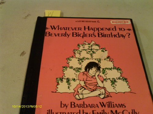 Book Whatever Happened to Beverly Bigler's Birthday (Let Me Read Book) free