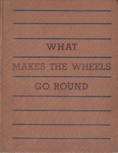 Book What Makes The Wheels Go Round free