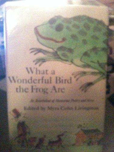 Book What a Wonderful Bird the Frog Are: An Assortment of Humorous Poetry and Verse free