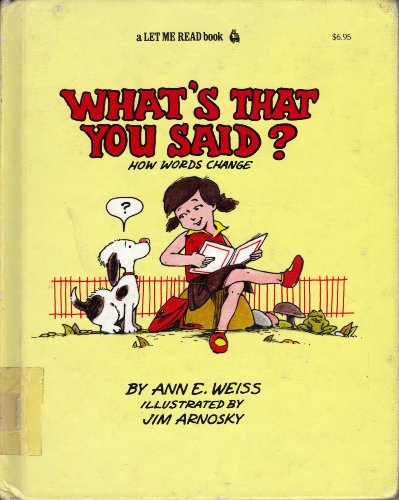 Book What's That You Said?: How Words Change #06125 (Let Me Read Book) free