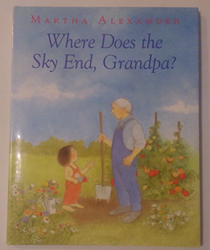Book Where Does the Sky End, Grandpa? free