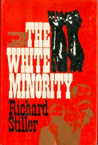 Book The White Minority: Pioneers For Racial Equality free