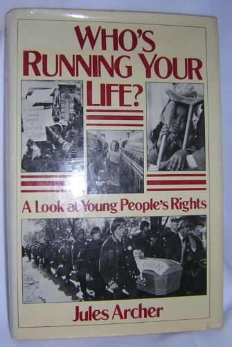 Book Who's Running Your Life?: A Look at Young People's Rights free