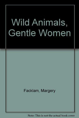 Book Wild Animals, Gentle Women free