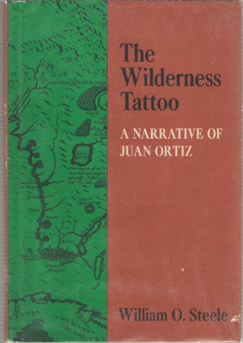 Book The Wilderness Tattoo: A Narrative of Juan Ortiz free