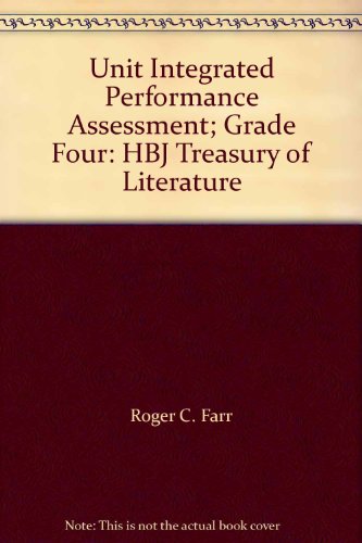 Book Unit Integrated Performance Assessment; Grade Four: Hbj Treasury Of Literature free