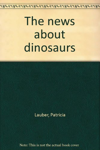 Book The news about dinosaurs free