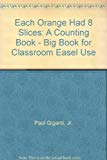 Book Each Orange Had 8 Slices: A Counting Book - Big Book For Classroom Easel Use free