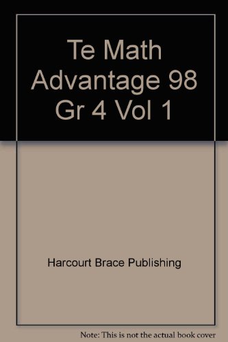 Book Math Advantage, Grade 4, Vol. 1, Teacher's Edition free