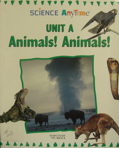 Book Science Any Time Unit A Animals! Animals! (Science Anytime) free