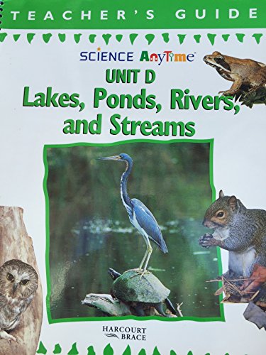 Book Science Anytime Lakes Ponds Rivers And Streams 3rd Grade Level 3d Spiral Teacher Edition free