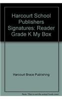Book Harcourt School Publishers Signatures: Reader Grade K My Box free Book Harcourt School Publishers Signatures: Reader Grade K My Box free