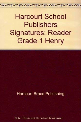 Book Henry, Reader Grade 1: Harcourt School Publishers Signatures free