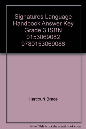 Book Signatures Language Handbook Answer Key Grade 3 Isbn 0153069082 9780153069086 free