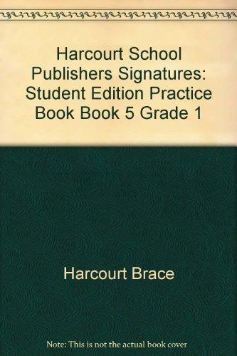 Book Harcourt School Publishers Signatures: Student Edition Practice Book Grade 5 free