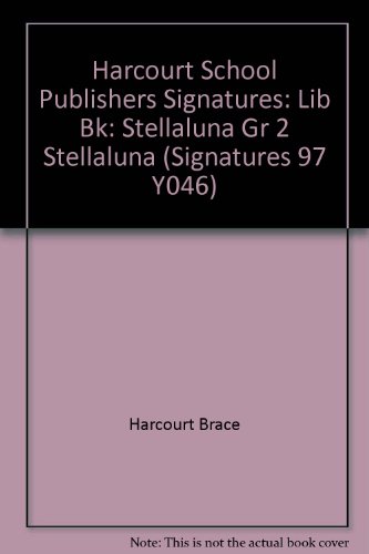 Book Harcourt School Publishers Signatures: Lib Bk: Stellaluna Gr 2 STELLALUNA (Signatures 97 Y046) free
