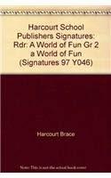 Book A World of Fun, Reader Grade 2: Harcourt School Publishers Signatures (Signatures 97 Y046) free