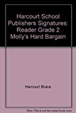 Book Molly's Hard Bargain, Reader Grade 2: Harcourt School Publishers Signatures free