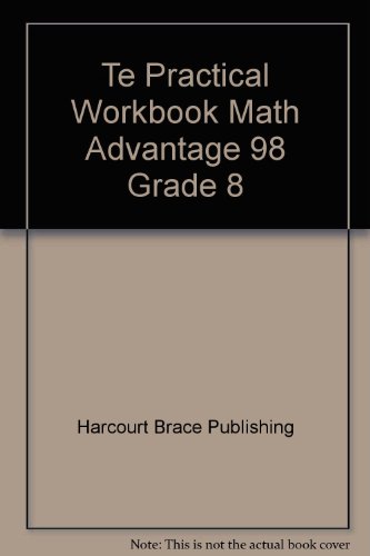 Book Te Practical Workbook Math Advantage 98 Grade 8 free