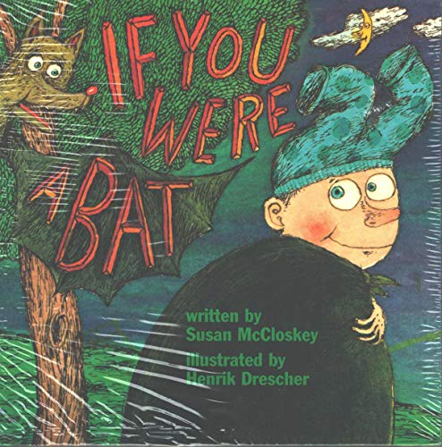 Book If You Were a Bat, Reader Grade 1, 5pk: Harcourt School Publishers Signatures free