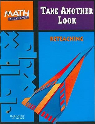 Book Math Advantage Take Another Look Reteaching Workbook, Grade 4 free
