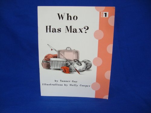 Book Who Has Max? (Phonics Practice Readers, 3-1 Book 1) free