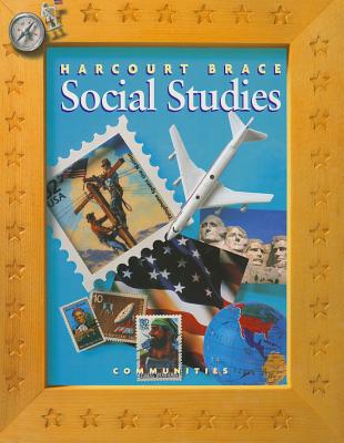 Book Harcourt School Publishers Social Studies: Student Edition  Communities Grade 3 2000 free