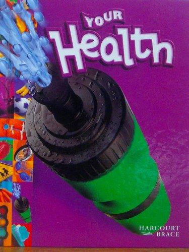 Book Your Health, Grade 5: Pe Gr 5 Your Health 1999 Pe Gr 5 Your Health 1999 (Your Health 99 Y012) free