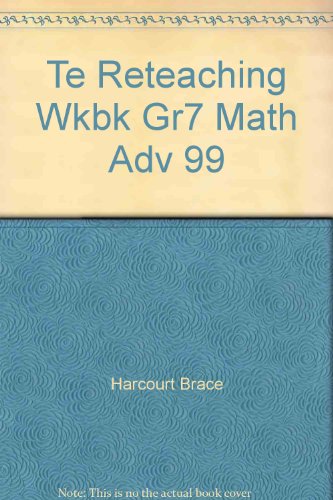 Book Te Reteaching Wkbk Gr7 Math Adv 99 free