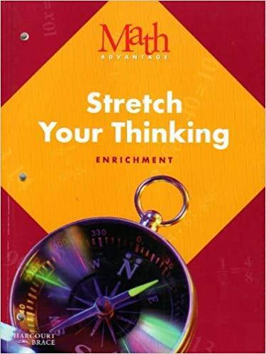 Book Stretch Your Thinking: Enrichment Workbook (math Advantage, Grade 6) free