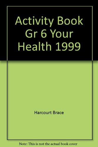 Book Activity Book Gr 6 Your Health 1999 free