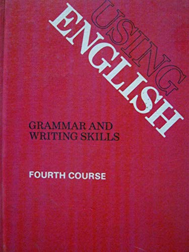 Book Using English Grammar and Writing Skills: Fourth Course free