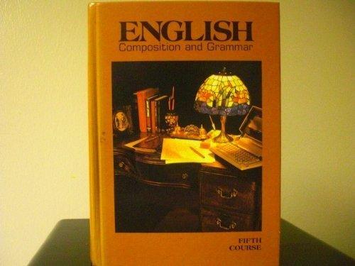 Book English Composition and Grammar 1988: 5th Course Grade 11 free