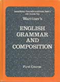 Book Warriner's English Grammar and Composition First Course: Annotated Teacher's Edition, Part 1 with An free