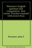 Book Warriner's English grammar and composition : first course: Teacher's manual with answer keys free