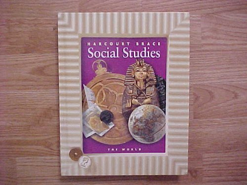 Book Harcourt School Publishers Social Studies: Student Edition The World Grade 6 Hb Social Studies 2000 free