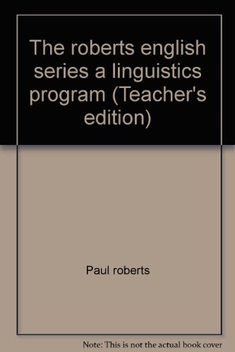 Book The Roberts English Series A Linguistics Program (teacher's Edition) free